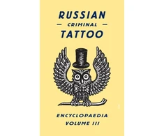 KNYGA Bookshop Russian Criminal Tattoo Encyclopaedia Volume III