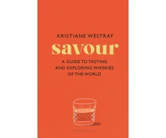 KNYGA Bookshop Westray Kristiane Savour: A guide to tasting and exploring whiskies of the world