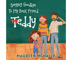 KNYGA Bookshop Saying Goodbye To My Best Friend Teddy