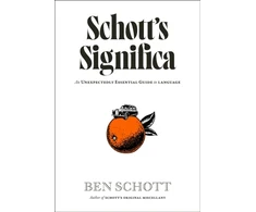 KNYGA Bookshop Schott Ben Schott’s Significa: An Unexpectedly Essential Guide to Language