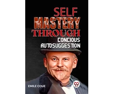 KNYGA Bookshop Self Mastery Through Conscious Autosuggestion