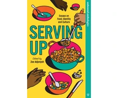 KNYGA Bookshop Adjonyoh Zoe Serving Up: Essays on food, identity and culture