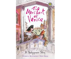 KNYGA Andrew Matthews Shakespeare Story: The Merchant of Venice