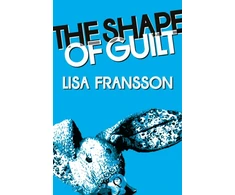 KNYGA Bookshop Fransson Lisa The Shape of Guilt