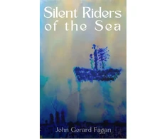 KNYGA Bookshop Fagan John Gerard Silent Riders of the Sea: Story of Jack the Miner