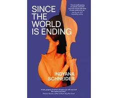 KNYGA Indyana Schneider Since the World Is Ending