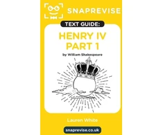 KNYGA Bookshop SnapRevise Henry IV Part 1 Text Guide for English Literature