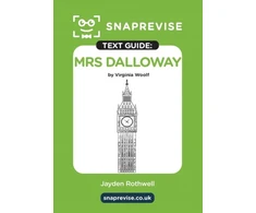 KNYGA SnapRevise Mrs Dalloway Text Guide for English Literature