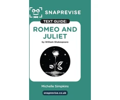 KNYGA Bookshop SnapRevise Romeo and Juliet Text Guide for English Literature