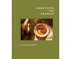 KNYGA Alison Roman Something from Nothing