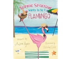 KNYGA Bookshop Sophie Sparrow Wants to Be a Flamingo