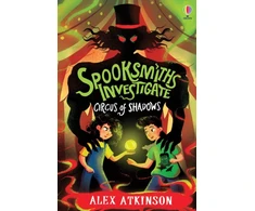 KNYGA Alex Atkinson Spooksmiths Investigate: Circus of Shadows