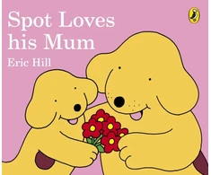 KNYGA Eric Hill Spot Loves His Mum