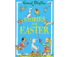 KNYGA Bookshop Blyton Enid Stories for Easter: The perfect Easter gift for children!