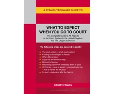 KNYGA Bookshop Straightforward Guide to What to Expect When You Go To Court