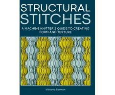 KNYGA Bookshop Salmon Victoria Structural Stitches: A Machine Knitter’s Guide to Creating Form and Texture