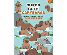 KNYGA Bookshop Mota Mafalda Super-Cute Capybaras: A Cozy Creatures Coloring Book