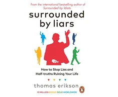 KNYGA Bookshop Erikson Thomas Surrounded by Liars: How to Stop Lies and Half-truths Ruining Your Life