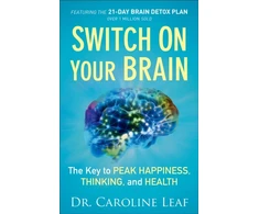KNYGA Bookshop Switch On Your Brain – The Key to Peak Happiness, Thinking, and Health