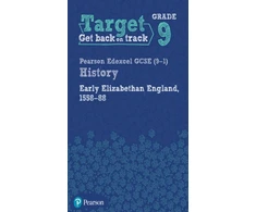 KNYGA Bookshop Target Grade 9 Edexcel GCSE (9-1) History Early Elizabethan England, 1558-1588 Workbook
