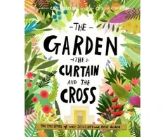 KNYGA Bookshop The Garden, the Curtain and the Cross Storybook