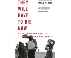 KNYGA James Verini They Will Have to Die Now