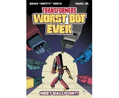 KNYGA Bookshop Transformers: Worst Bot Ever : Meet Ballpoint