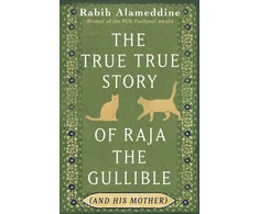 KNYGA Bookshop True True Story of Raja the Gullible (and His Mother)