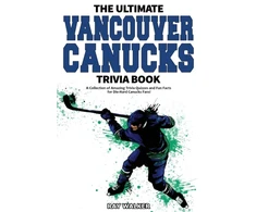 KNYGA Bookshop Ultimate Vancouver Canucks Trivia Book