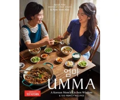 KNYGA Bookshop Ahn, Sarah; Ahn, Nam Soon Umma: A Korean Mom's Kitchen Wisdom and 100 Family Recipes