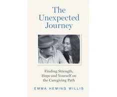 KNYGA Bookshop Heming Willis Emma Unexpected Journey: Finding Strength, Hope and Yourself on the Caregiving Path