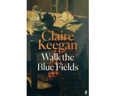 KNYGA Claire Keegan Walk the Mėlyna Fields