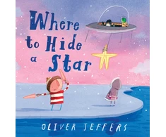 KNYGA Oliver Jeffers Where to Hide a Star