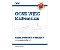 KNYGA Cgp Books WJEC GCSE Maths Exam Practice Workbook: Intermediate (includes Answers)