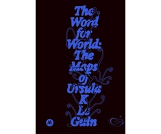 KNYGA Bookshop Le Guin, Ursula K. Word for World: The Maps of Ursula K. Le Guin