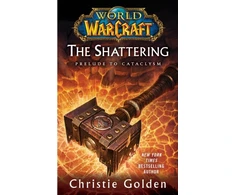 KNYGA Bookshop World of Warcraft: The Shattering