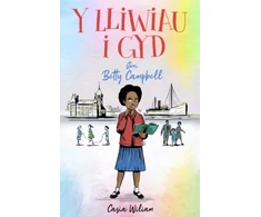 KNYGA Bookshop Y Lliwiau i Gyd - Stori Betty Campbell