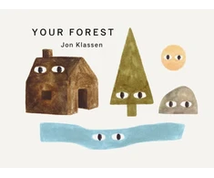 KNYGA Bookshop Klassen Jon Your Forest: A stylish first board book, perfect to gift babies and toddlers aged 0-3 from Jon Klassen, bestselling creator of I Want My Hat Back