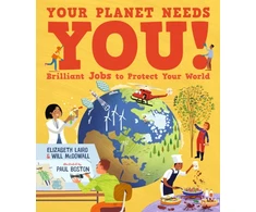 KNYGA Bookshop Your Planet Needs You! Brilliant Jobs to Protect Your World