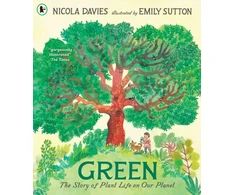 KNYGA Nicola Davies Žalias: The Story of Plant Life on Our Planet