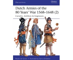 KNYGA Bouko De Groot Dutch Armies of the 80 Years’ War 1568–1648 (2)