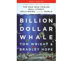 KNYGA Bradley Hope Billion Dollar Whale, the bestselling investigation into the financial fraud of the century