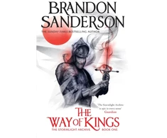 KNYGA Brandon Sanderson Way of Kings, The first book of the breathtaking epic Stormlight Archive from the worldwide fantasy sensation