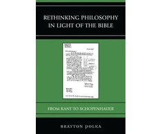 KNYGA Brayton Polka Rethinking Philosophy in Light of the Bible