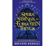KNYGA Breanne Randall Spells, Strings, and Forgotten Things, A witchy, modern day Pride and Prejudice meets Charmed from New York Times bestselling author