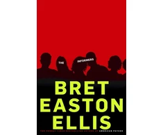 KNYGA Bret Easton Ellis Informers