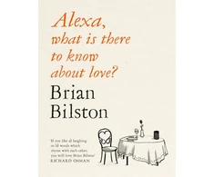 KNYGA Brian Bilston Alexa, What Is There to Know About Love?