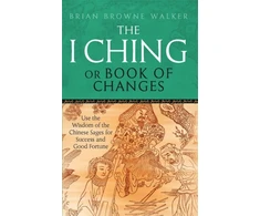 KNYGA Brian Browne Walker I Ching Or Book Of Changes