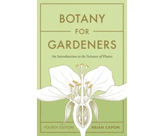 KNYGA Brian Capon Botany for Gardeners, Fourth Edition
