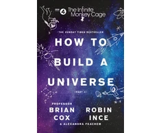 KNYGA Brian Cox The Infinite Monkey Cage – How to Build a Universe